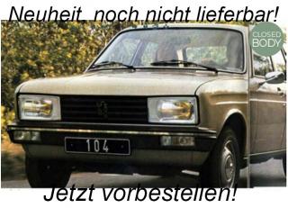 Peugeot 104 GR 1981 Beige metallic  Norev 1:18 Metallmodell (Türen/Hauben nicht zu öffnen!) <br> Liefertermin nicht bekannt (nicht vor September 2024)