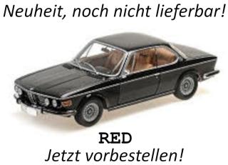 BMW 3.0 CSI (E9) - 1972 - RED Minichamps 1:18 Metallmodell Türen, Motorhaube und Kofferraum zu öffnen!  Liefertermin nicht bekannt