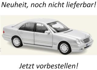 Mercedes-Benz E-Class 2000 Brillant Silver  Norev 1:18 Metallmodell 4 Türen, Motorhaube und Kofferraum zu öffnen!  Liefertermin nicht bekannt (nicht vor 1. Quartal 2027)