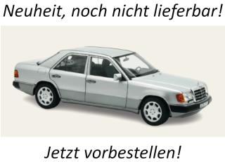 Mercedes-Benz 230 E 1990 Brillant Silver metallic  Norev 1:18 Metallmodell 4 Türen, Motorhaube und Kofferraum zu öffnen!  Date de parution inconnue (pas avant le 4. trimestre 2026)