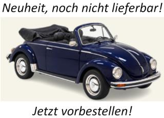 VW 1303 Beetle Cabriolet 1976 Dark Blue  Norev 1:18 Metallmodell (Türen/Hauben nicht zu öffnen!)  Liefertermin nicht bekannt (nicht vor 2. Quartal 2027)
