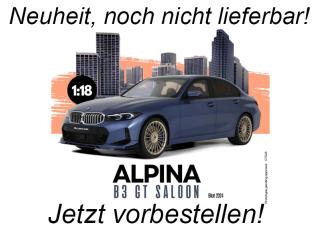 ALPINA B3 GT SALOON BLUE 2024 GT Spirit 1:18 Resinemodell (Türen, Motorhaube... nicht zu öffnen!) Lieferbar ab Anfang Mai 2026