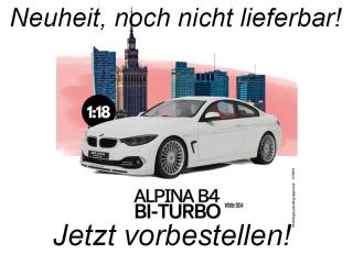 ALPINA B4 BI-TURBO WHITE 2014 GT Spirit 1:12 Resinemodell (Türen, Motorhaube... nicht zu öffnen!) Disponible à partir de début juin 2026