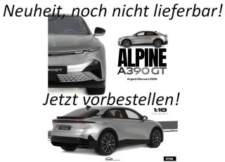 ALPINE A390 GT ARGENT MERCURE 2025 OttO mobile 1:18 Resinemodell (Türen, Motorhaube... nicht zu öffnen!) Available from early July 2026