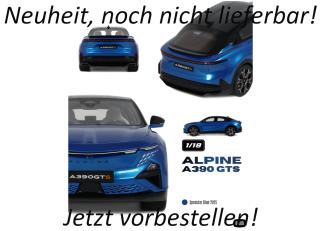 Alpine A390 GTS - Specular Blue 2025 OttO mobile 1:18 Resinemodell (Türen, Motorhaube... nicht zu öffnen!) Lieferbar ab Anfang Januar 2027