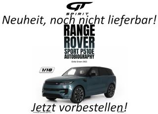 RANGE ROVER SPORT P510E AUTOBIOGRAPHY GIOLA GREEN 2022 GT Spirit 1:18 Resinemodell (Türen, Motorhaube... nicht zu öffnen!) Available from early November 2026