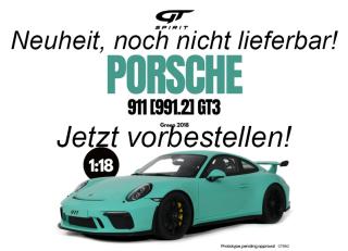 PORSCHE 911 [991.2] GT3 GREEN 2018 GT Spirit 1:18 Resinemodell (Türen, Motorhaube... nicht zu öffnen!) Available from early March 2026