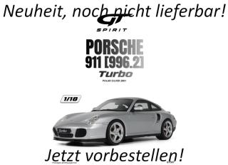PORSCHE 911 [996.2] TURBO POLAR SILVER 2001 GT Spirit 1:18 Resinemodell (Türen, Motorhaube... nicht zu öffnen!) Lieferbar ab Anfang September 2026