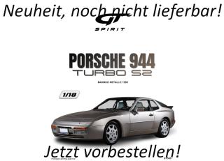 PORSCHE 944 TURBO S2 BAMBOO METALLIC 1989 GT Spirit 1:18 Resinemodell (Türen, Motorhaube... nicht zu öffnen!) Lieferbar ab Anfang Oktober 2026