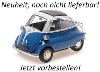 BMW ISETTA - 1955 - BLUE/WHITE Minichamps 1:18 Metallmodell mit zu öffnenden Hauben und Türen!  Liefertermin nicht bekannt
