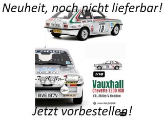 VAUXHALL CHEVETTE 2300 HSR GREY JIMMY MCRAE / MIKE NICHOLSON LOMBARD RALLY (RAC) 1980 OttO mobile 1:18 Resinemodell (Türen, Motorhaube... nicht zu öffnen!)  Lieferbar ab Juni 2026
